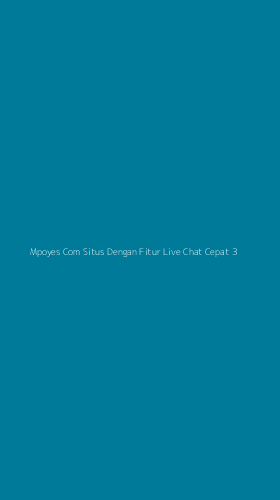 Tampilan Antarmuka Aplikasi Mpoyes Com Situs Dengan Fitur Live Chat Cepat - 3