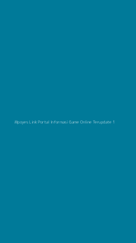 Tampilan Antarmuka Aplikasi Mpoyes Link Portal Informasi Game Online Terupdate - 1