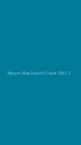 Tampilan Antarmuka Aplikasi Mpoyes Wap Deposit Cepat Qris - 3