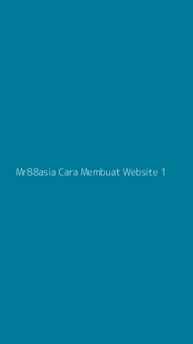 Tampilan Antarmuka Aplikasi Mr88asia Cara Membuat Website - 1