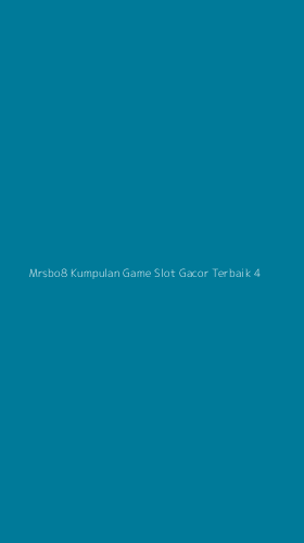 Tampilan Antarmuka Aplikasi Mrsbo8 Kumpulan Game Slot Gacor Terbaik - 4
