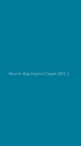 Tampilan Antarmuka Aplikasi Msislot Wap Deposit Cepat Qris - 2