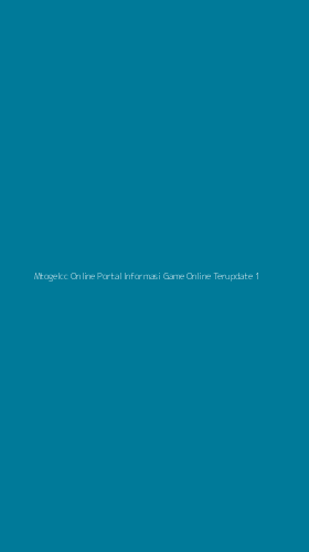 Tampilan Antarmuka Aplikasi Mtogelcc Online Portal Informasi Game Online Terupdate - 1