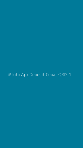 Tampilan Antarmuka Aplikasi Mtoto Apk Deposit Cepat Qris - 1