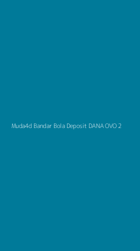 Tampilan Antarmuka Aplikasi Muda4d Bandar Bola Deposit Dana Ovo - 2