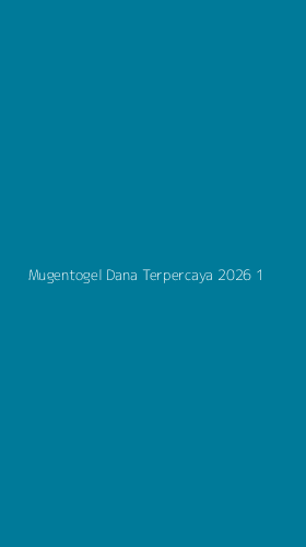 Tampilan Antarmuka Aplikasi Mugentogel Dana Terpercaya 2026 - 1