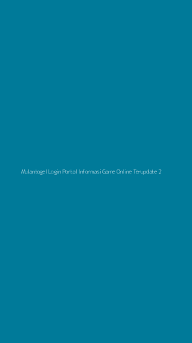 Tampilan Antarmuka Aplikasi Mulantogel Login Portal Informasi Game Online Terupdate - 2