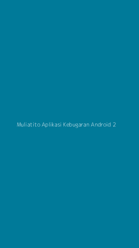Tampilan Antarmuka Aplikasi Muliatito Aplikasi Kebugaran Android - 2
