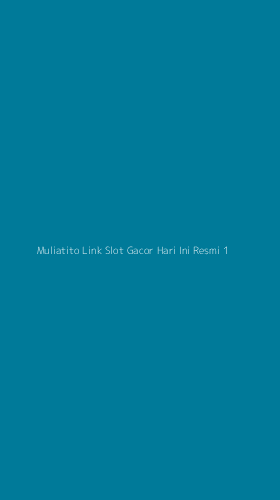 Tampilan Antarmuka Aplikasi Muliatito Link Slot Gacor Hari Ini Resmi - 1