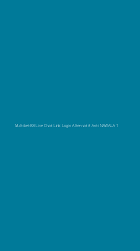 Tampilan Antarmuka Aplikasi Multibet88 Live Chat Link Login Alternatif Anti Nawala - 1