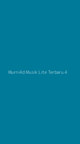 Tampilan Antarmuka Aplikasi Murni4d Musik Lite Terbaru - 4