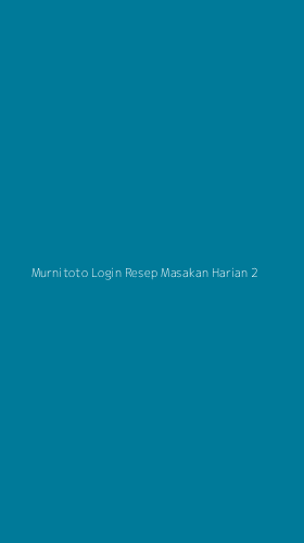 Tampilan Antarmuka Aplikasi Murnitoto Login Resep Masakan Harian - 2