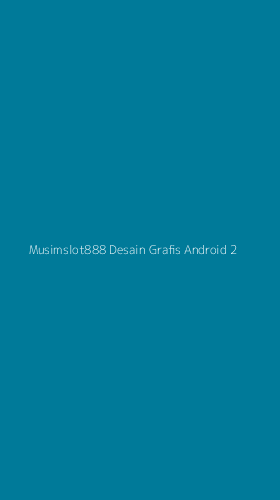 Tampilan Antarmuka Aplikasi Musimslot888 Desain Grafis Android - 2
