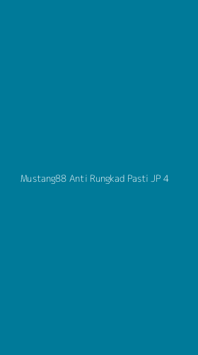 Tampilan Antarmuka Aplikasi Mustang88 Anti Rungkad Pasti Jp - 4