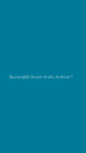 Tampilan Antarmuka Aplikasi Mustang88 Desain Grafis Android - 1