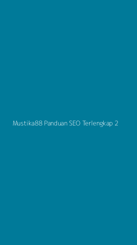 Tampilan Antarmuka Aplikasi Mustika88 Panduan Seo Terlengkap - 2