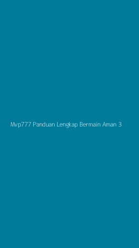 Tampilan Antarmuka Aplikasi Mvp777 Panduan Lengkap Bermain Aman - 3