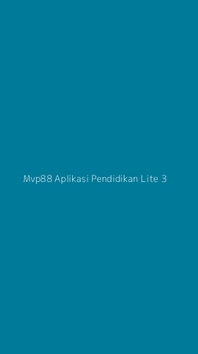 Tampilan Antarmuka Aplikasi Mvp88 Aplikasi Pendidikan Lite - 3