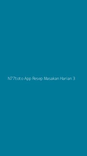 Tampilan Antarmuka Aplikasi N77toto App Resep Masakan Harian - 3