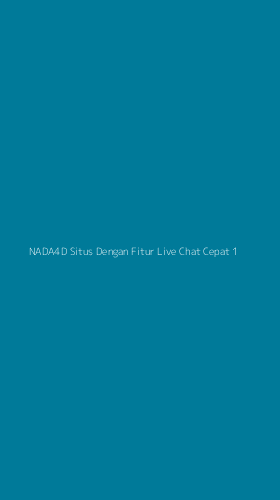 Tampilan Antarmuka Aplikasi Nada4d Situs Dengan Fitur Live Chat Cepat - 1