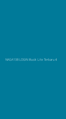 Tampilan Antarmuka Aplikasi Naga138 Login Musik Lite Terbaru - 4