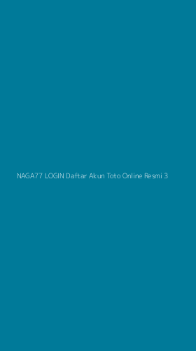 Tampilan Antarmuka Aplikasi Naga77 Login Daftar Akun Toto Online Resmi - 3