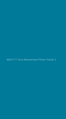 Tampilan Antarmuka Aplikasi Naga777 Situs Rekomendasi Pilihan Terbaik - 3