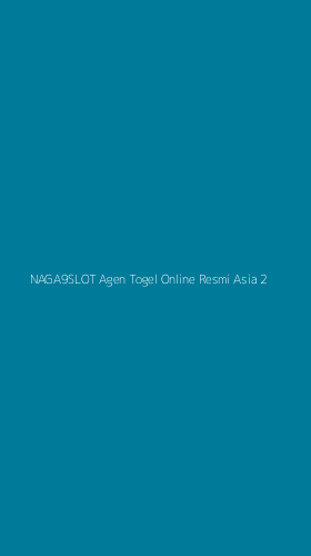 Tampilan Antarmuka Aplikasi Naga9slot Agen Togel Online Resmi Asia - 2