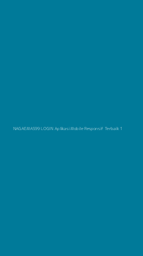 Tampilan Antarmuka Aplikasi Nagaemas99 Login Aplikasi Mobile Responsif Terbaik - 1