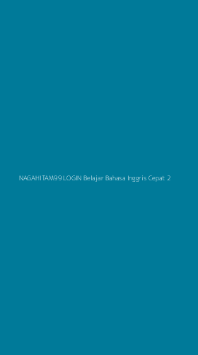 Tampilan Antarmuka Aplikasi Nagahitam99 Login Belajar Bahasa Inggris Cepat - 2