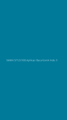 Tampilan Antarmuka Aplikasi Nama Situs168 Aplikasi Baca Komik Indo - 3