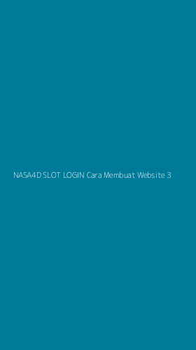 Tampilan Antarmuka Aplikasi Nasa4d Slot Login Cara Membuat Website - 3