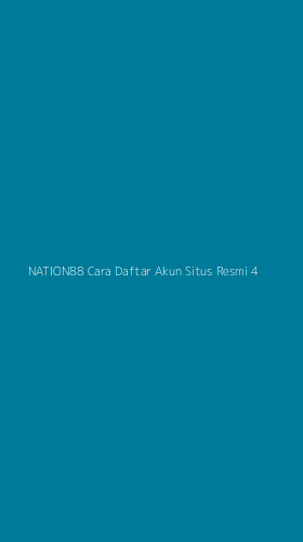 Tampilan Antarmuka Aplikasi Nation88 Cara Daftar Akun Situs Resmi - 4