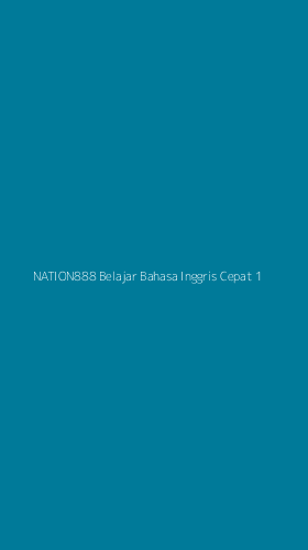 Tampilan Antarmuka Aplikasi Nation888 Belajar Bahasa Inggris Cepat - 1