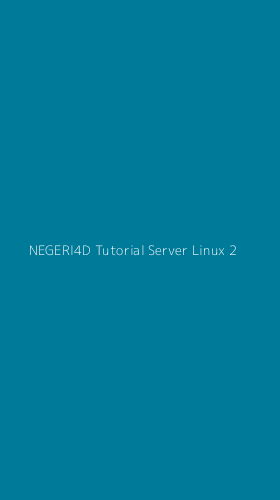 Tampilan Antarmuka Aplikasi Negeri4d Tutorial Server Linux - 2