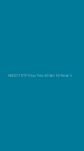 Tampilan Antarmuka Aplikasi Neko77 Rtp Situs Toto 4d Bet 10 Perak - 3