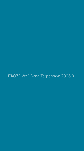 Tampilan Antarmuka Aplikasi Neko77 Wap Dana Terpercaya 2026 - 3