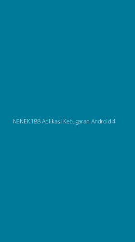 Tampilan Antarmuka Aplikasi Nenek188 Aplikasi Kebugaran Android - 4