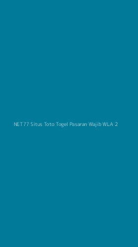 Tampilan Antarmuka Aplikasi Net77 Situs Toto Togel Pasaran Wajib Wla - 2