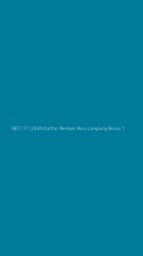 Tampilan Antarmuka Aplikasi Net777 Login Daftar Member Baru Langsung Bonus - 1