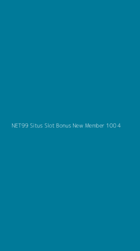 Tampilan Antarmuka Aplikasi Net99 Situs Slot Bonus New Member 100 - 4