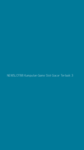 Tampilan Antarmuka Aplikasi Newslot88 Kumpulan Game Slot Gacor Terbaik - 3