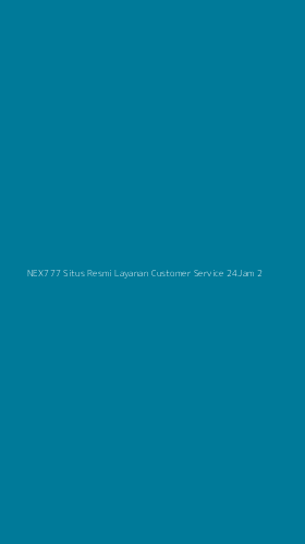 Tampilan Antarmuka Aplikasi Nex777 Situs Resmi Layanan Customer Service 24jam - 2