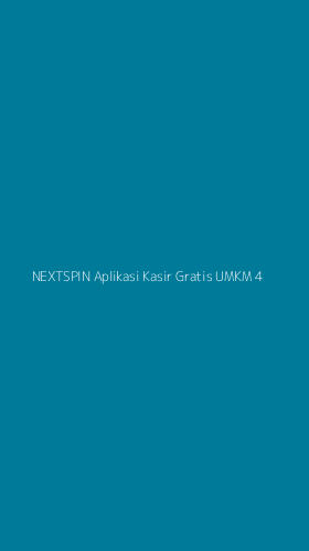 Tampilan Antarmuka Aplikasi Nextspin Aplikasi Kasir Gratis Umkm - 4