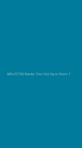 Tampilan Antarmuka Aplikasi Nexus7700 Bandar Toto Slot Gacor Resmi - 1