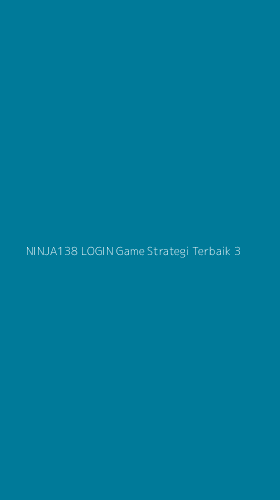 Tampilan Antarmuka Aplikasi Ninja138 Login Game Strategi Terbaik - 3