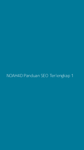 Tampilan Antarmuka Aplikasi Noah4d Panduan Seo Terlengkap - 1