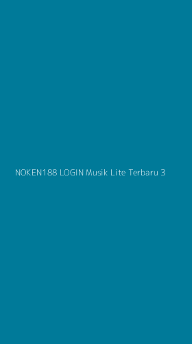 Tampilan Antarmuka Aplikasi Noken188 Login Musik Lite Terbaru - 3
