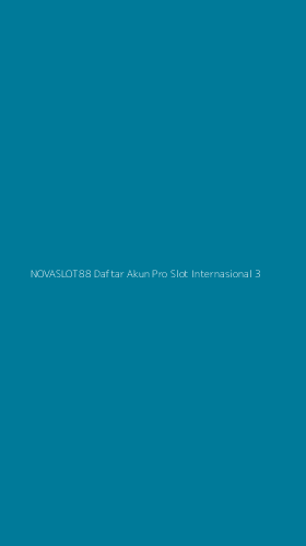 Tampilan Antarmuka Aplikasi Novaslot88 Daftar Akun Pro Slot Internasional - 3