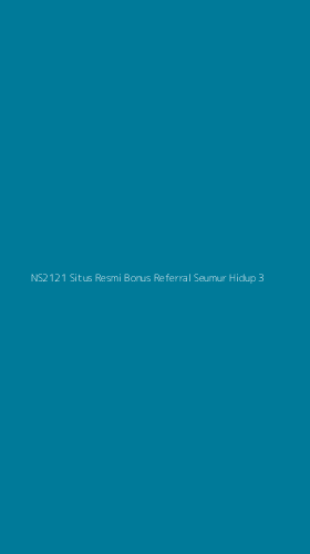 Tampilan Antarmuka Aplikasi Ns2121 Situs Resmi Bonus Referral Seumur Hidup - 3